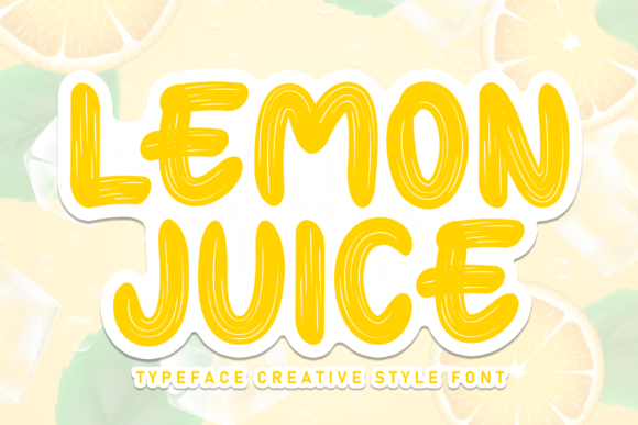 Discover the Joyful Charm of the Lemon Juice Font